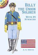 Billy the Union Soldier With 24 Stickers cover