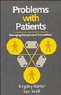 Problems With Patients Managing Complicated Transactions cover