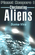 Checkmating Aliens Planet Keepers I cover