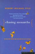 Chasing Monarchs Migrating With the Butterflies of Passage cover