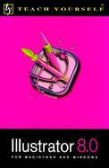 Illustrator 8.0: For Macintosh and Windows cover