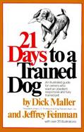 Twenty One Days to a Trained Dog cover