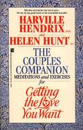 The Couple's Companion Meditations and Exercises for Getting the Love You Want cover