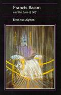 Francis Bacon and the Loss of Self cover