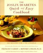 The Joslin Diabetes Quick and Easy Cookbook 200 Recipes for 1 to 4 People cover