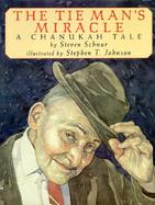 The Tie Man's Miracle: A Chanukah Tale cover