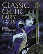 Classic Celtic Fairy Tales cover