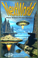 Nextworld: Super Science Fiction Stories cover