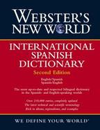 Webster's New World International Spanish Dictionary/Webster's New World Diccionario Internacional Espanol cover