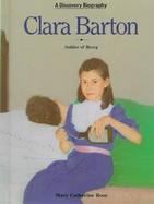 Clara Barton: Soldier of Mercy cover