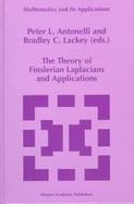 The Theory of Finslerian Laplacians and Applications cover