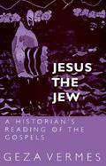 Jesus the Jew A Historian's Reading of the Gospels cover