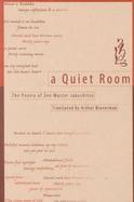 A Quiet Room: Poetry of Zen Master Jakushitsu cover