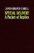 Special Delivery a Packet of Replies cover