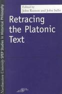 Retracing the Platonic Text cover
