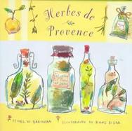 Herbes de Provence: Cooking with the Herbs of Southern France cover
