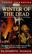 1609 Winter of the Dead A Novel About the Founding of Jamestown cover