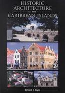 Historic Architecture in the Caribbean Islands cover