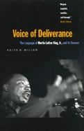 Voice of Deliverance The Language of Martin Luther King, Jr., and Its Sources cover