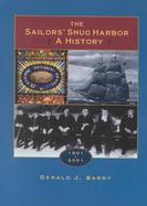 The Sailors' Snug Harbor A History 1801-2001 cover