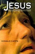 Jesus A Psychological Biography cover