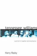 Tennessee Williams A Portrait in Laughter and Lamentation cover
