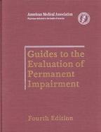 Guides to the Evaluation of Permanent Impairment cover
