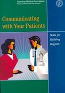 Communicating With Your Patients Skills for Building Rapport cover