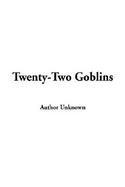 Twenty-Two Goblins cover