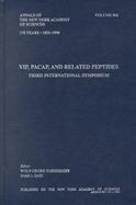 Vip, Pacap, and Related Peptides Third International Symposium (volume865) cover