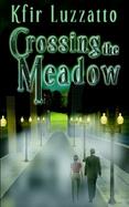 Crossing the Meadow cover