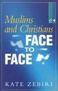 Muslims and Christians Face to Face cover