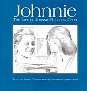 Johnnie: The Life of Johnnie Rebecca Carr cover