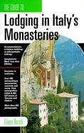 The Guide to Lodging in Italy's Monasteries cover