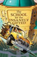 The School for the Insanely Gifted cover