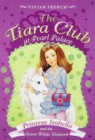 Princess Isabella and the Snow-White Unicorn cover