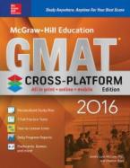 McGraw-Hill Education GMAT 2016, Cross-Platform Edition cover