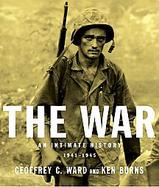 The War An Intimate History, 1941-1945 cover