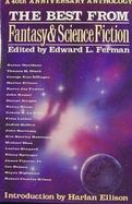 The Best from Fantasy & Science Fiction: A 40th Anniversary Anthology cover