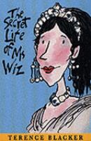 The Secret Life of Ms.Wiz (Ms Wiz) cover