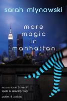 Magic in Manhattan Volume Two : Spells and Sleeping Bags/Parties and Potions cover