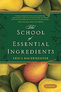 The School of Essential Ingredients cover