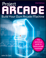Project Arcade : Build Your Own Arcade Machine cover