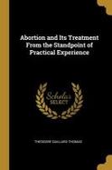 Abortion and Its Treatment from the Standpoint of Practical Experience cover