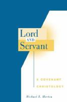 Lord And Servant A Covenant Christology cover