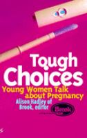 Tough Choices Young Women Talk cover