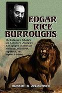 Edgar Rice Burroughs The Exhaustive Scholar's and Collector's Descriptive Bibliography of American Periodical cover
