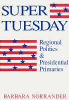 Super Tuesday Regional Politics & Presidential Primaries cover