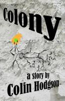 Colony : A Story cover