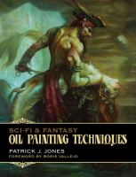 Sci-Fi and Fantasy : Oil Painting Techniques cover